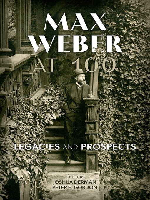 Title details for Max Weber at 100 by Joshua Derman - Available